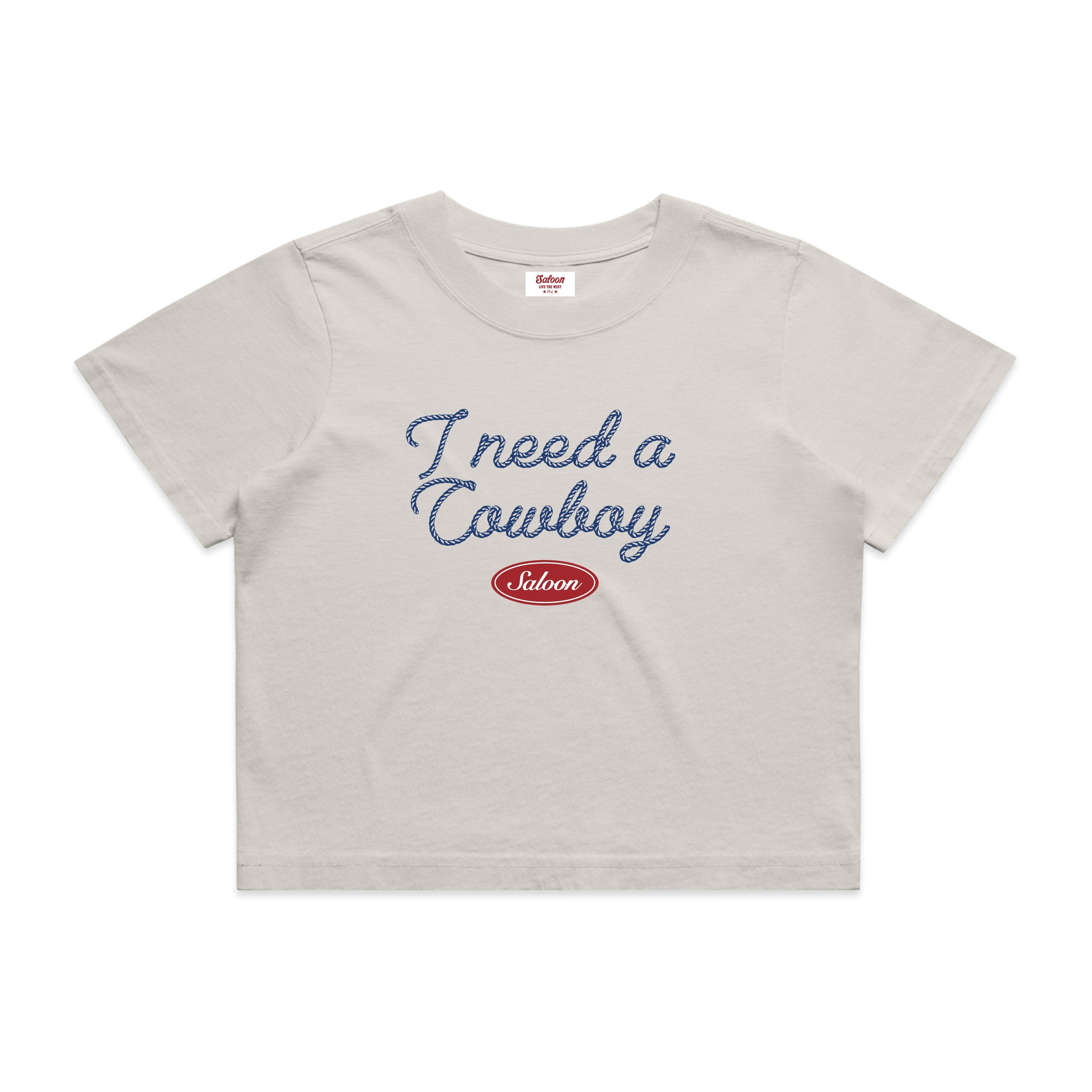 I NEED A COWBOY - WOMEN'S CROP TEE